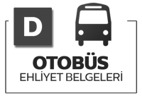 D Otobüs Ehliyeti